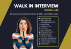 Walk in Interviews Dubai 2025